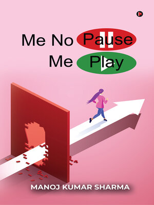 cover image of Me No Pause, Me Play
